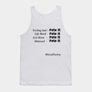 Fete It - Caribbean People Stress Relief - Soca Mode Tank Top